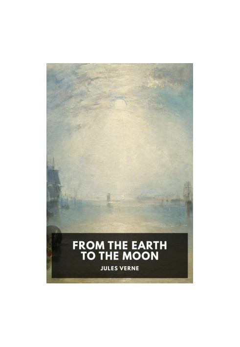 From the Earth to the Moon