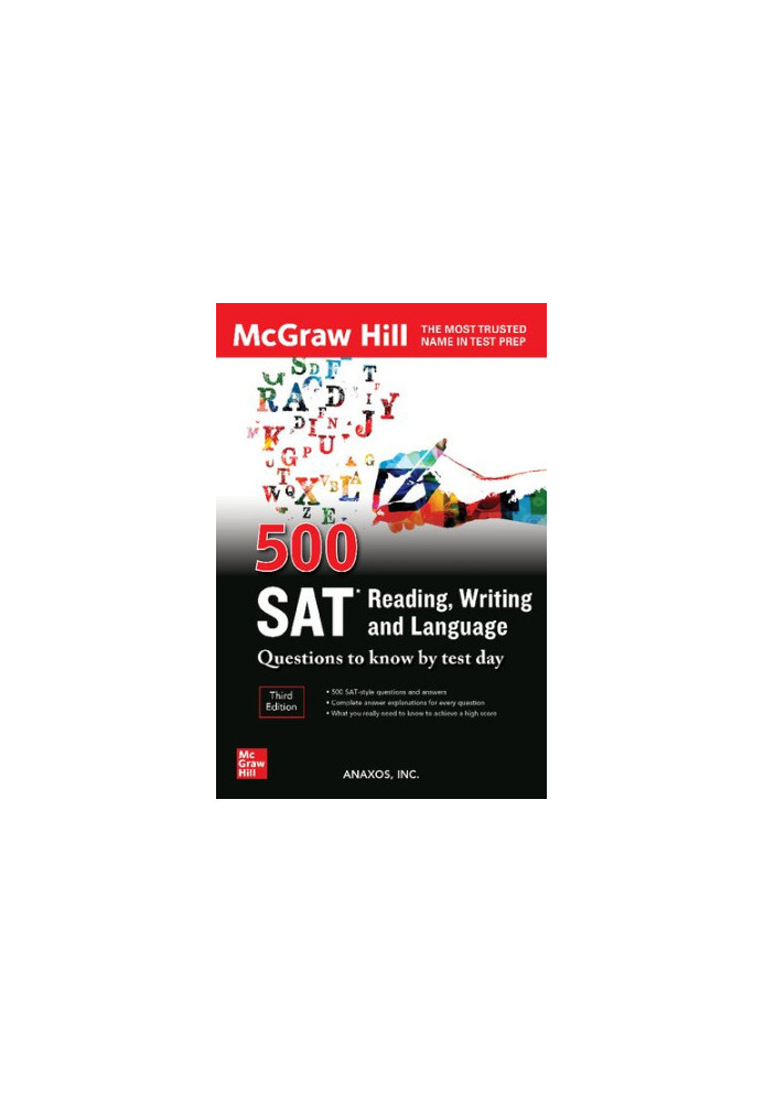 500 SAT Reading, Writing and Language Questions to Know by Test Day, Third Edition