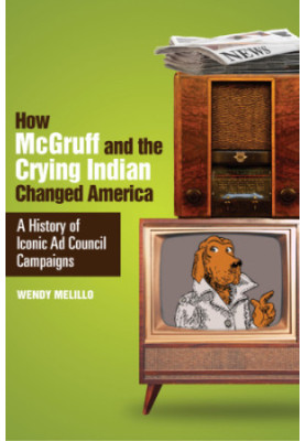How McGruff and the Crying Indian changed America: a history of iconic Ad Council campaigns