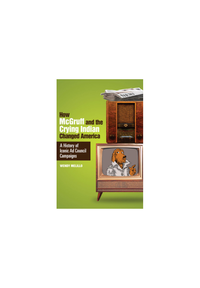 How McGruff and the Crying Indian changed America: a history of iconic Ad Council campaigns
