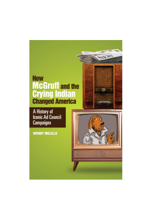 How McGruff and the Crying Indian changed America: a history of iconic Ad Council campaigns