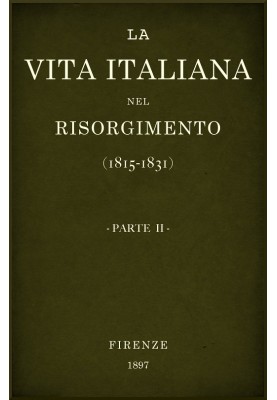 Italian life in the Risorgimento (1815-1831), part 2 Florentine conferences - History
