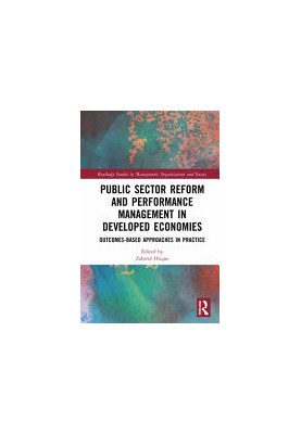 Public Sector Reform and Performance Management in Developed Economies : Outcomes-Based Approaches in Practice