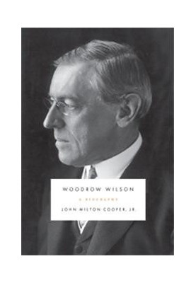 Woodrow Wilson: A Biography