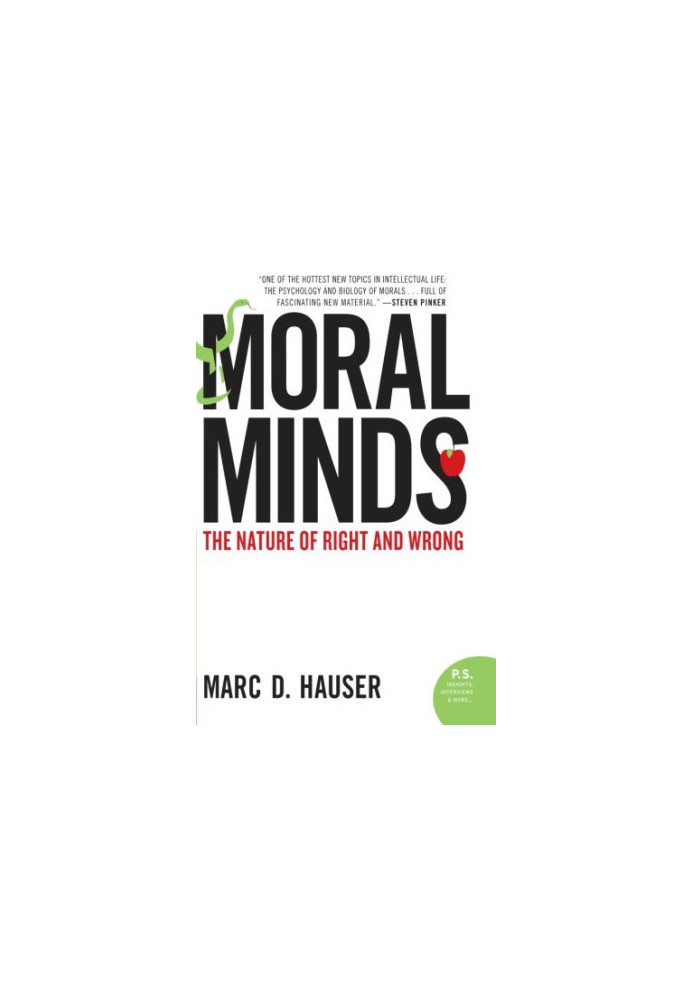 Moral Minds: The Nature of Right and Wrong