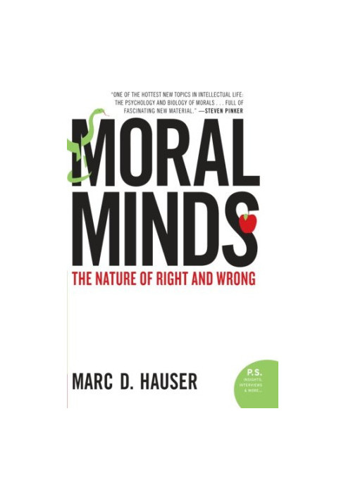 Moral Minds: The Nature of Right and Wrong