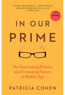 In Our Prime · The Invention of Middle Age