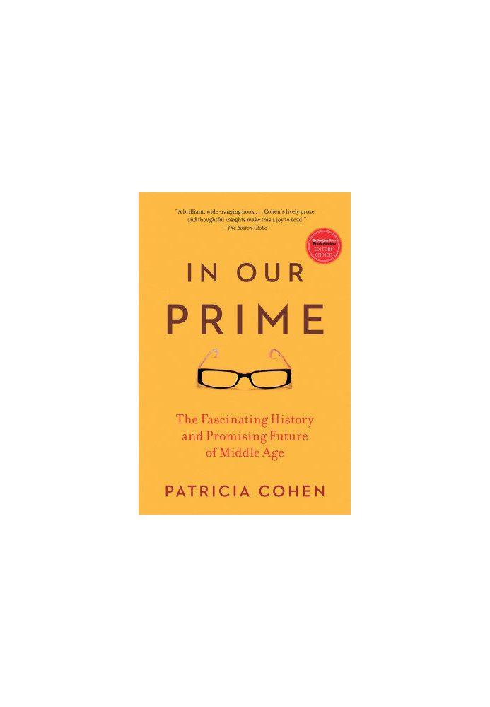In Our Prime · The Invention of Middle Age