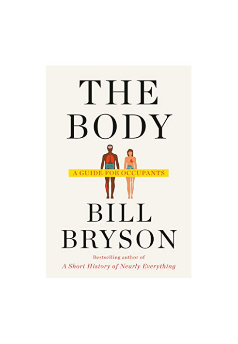 The Body: A Guide for Occupants