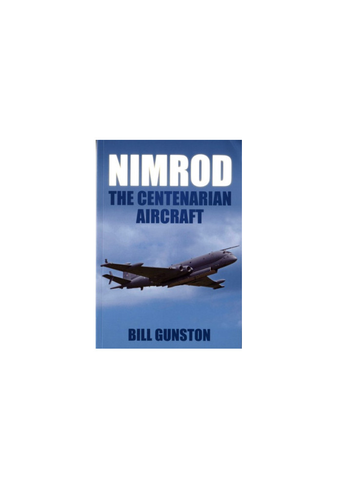 Nimrod: The Centenarian Aircraft