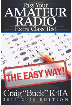 Pass Your Amateur Radio Extra Class Test the Easy Way
