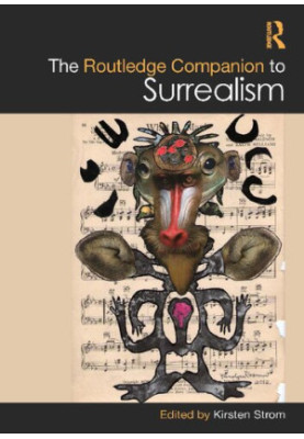 THE ROUTLEDGE COMPANION TO SURREALISM