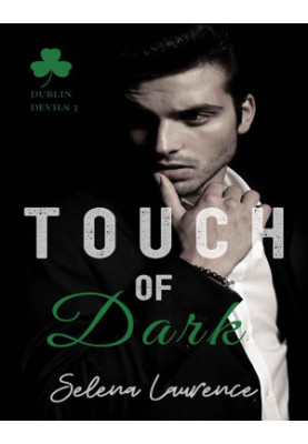 Touch of Dark: Dublin Devils 3