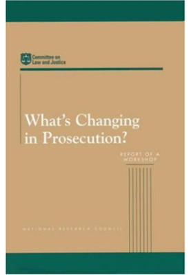 What's Changing in Prosecution?