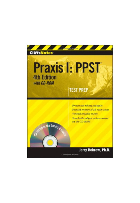 CliffsNotes Praxis I - PPST, Fourth Edition.