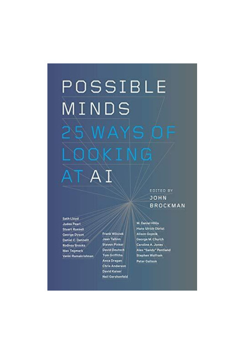 Possible Minds: Twenty-Five Ways of Looking at AI