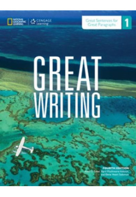 Great Writing 1: Great Sentences for Great Paragraphs (Student Book, Answer Key, Teacher Guide)