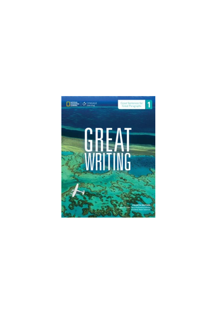 Great Writing 1: Great Sentences for Great Paragraphs (Student Book, Answer Key, Teacher Guide)