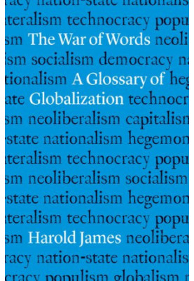 The War of Words: A Glossary of Globalization
