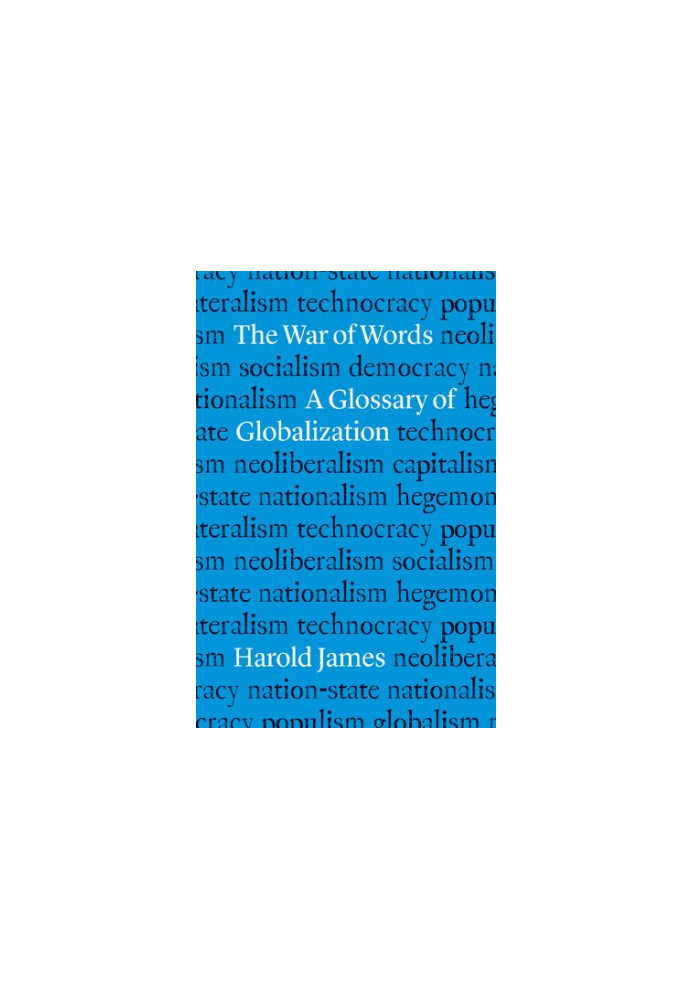 The War of Words: A Glossary of Globalization