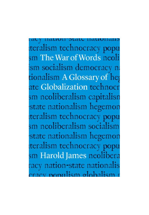 The War of Words: A Glossary of Globalization
