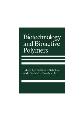 Biotechnology and Bioactive Polymers