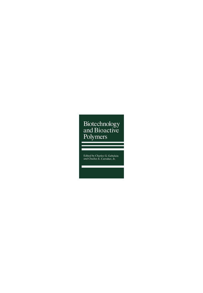 Biotechnology and Bioactive Polymers