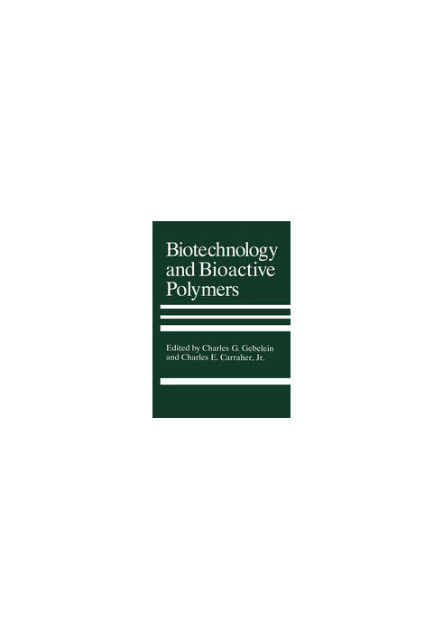 Biotechnology and Bioactive Polymers