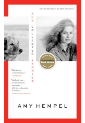 The Collected Stories Of Amy Hempel