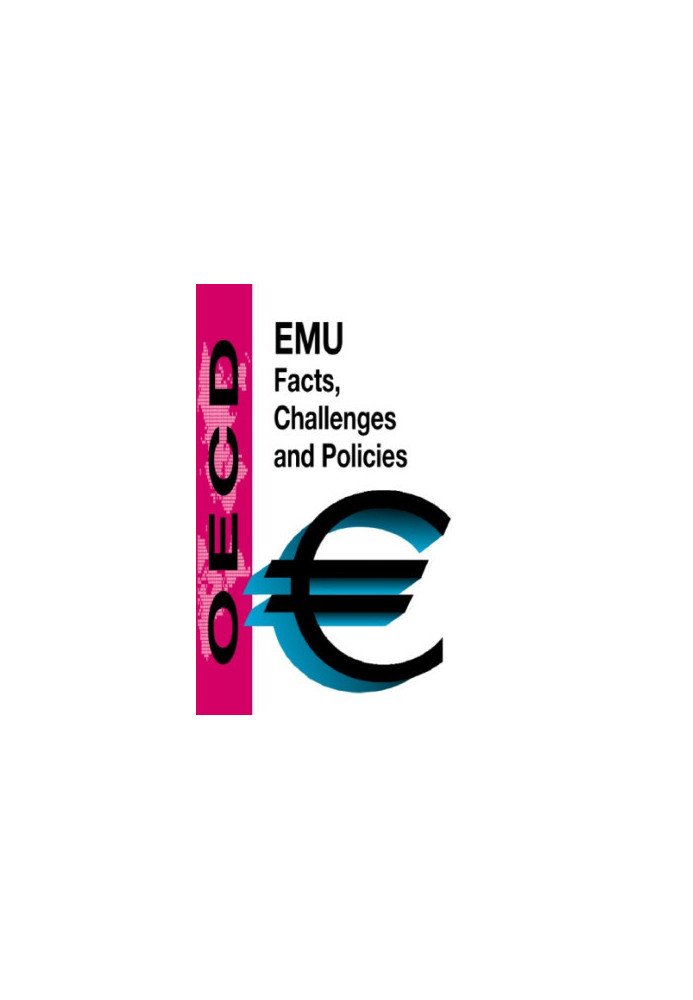 EMU : facts, challenges, and policies.
