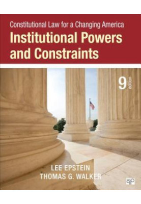 Constitutional Law for a Changing America: Institutional Powers and Constraints