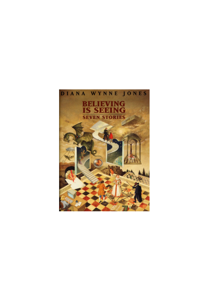 Believing is Seeing (Short Story Collection)