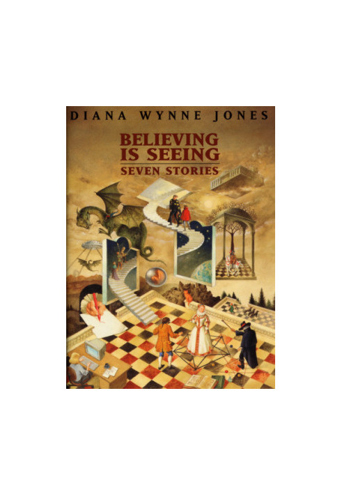 Believing is Seeing (Short Story Collection)