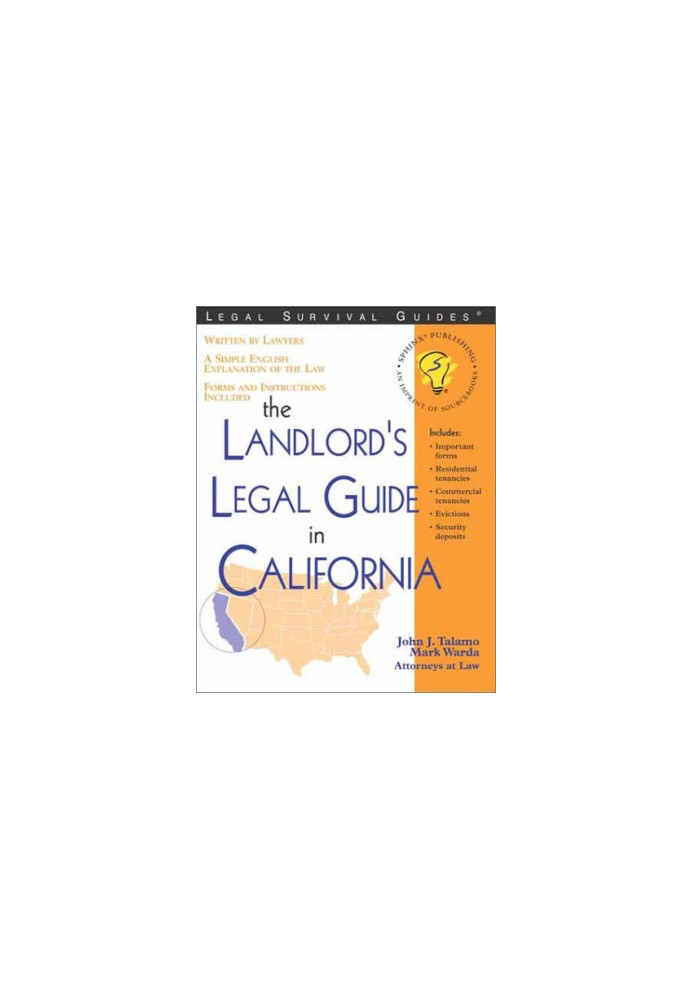 The Landlord's Legal Guide in California (Landlord's Rights and Responsibilitis in California)