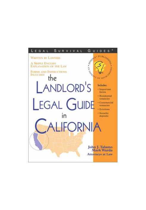 The Landlord's Legal Guide in California (Landlord's Rights and Responsibilitis in California)