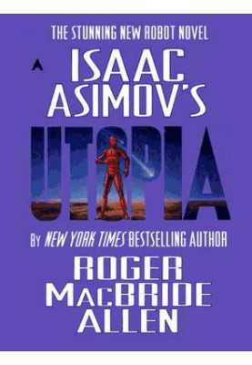 Isaac Asimov's Utopia