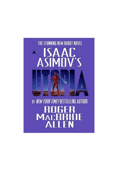 Isaac Asimov's Utopia