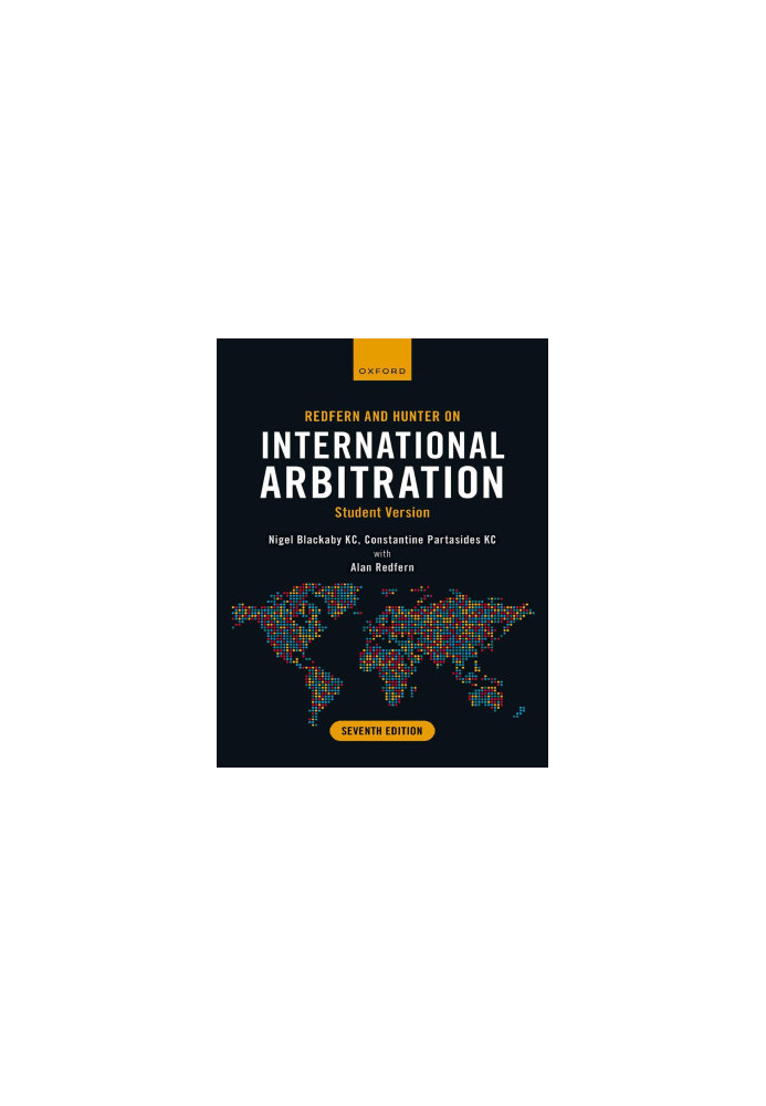 Redfern and Hunter on International Arbitration