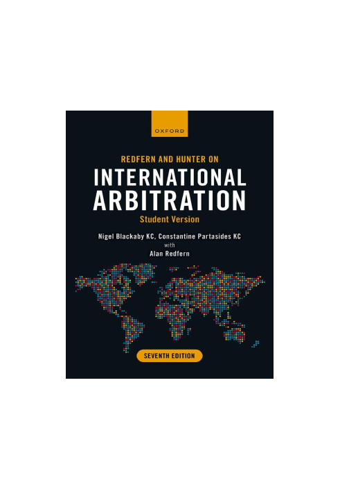 Redfern and Hunter on International Arbitration
