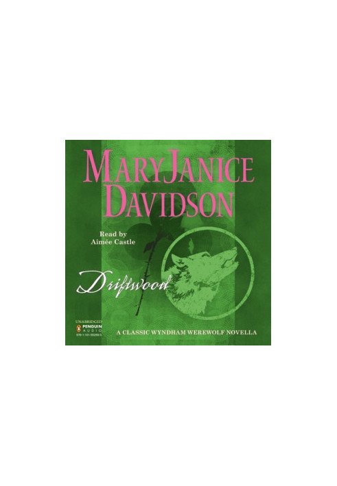 Driftwood (Wyndham Werewolf)