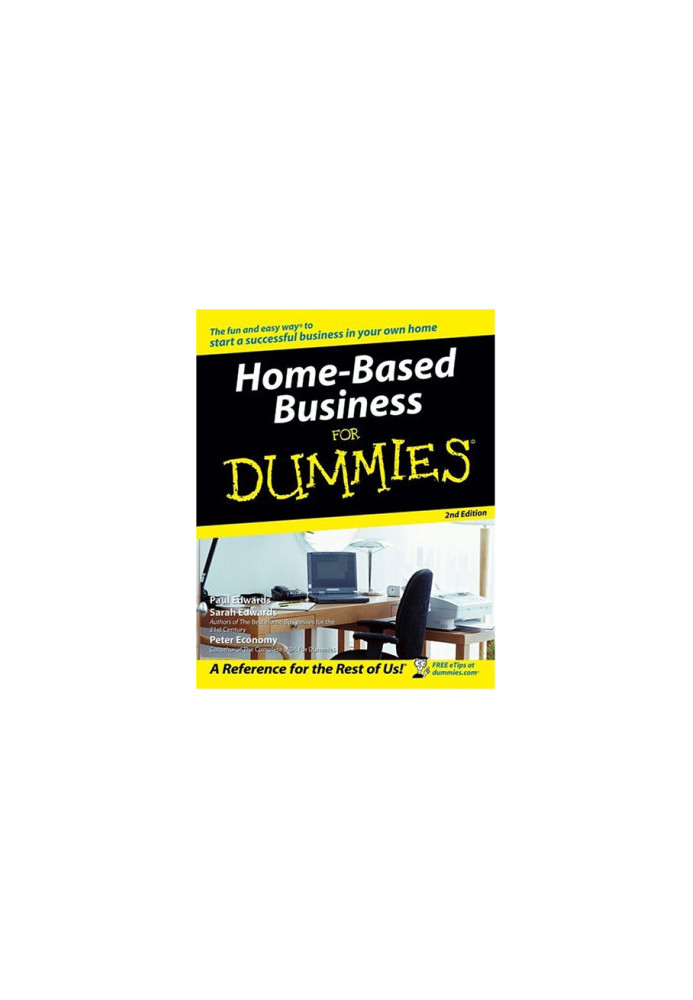 Home-Based Business For Dummies (For Dummies (Business & Personal Finance))