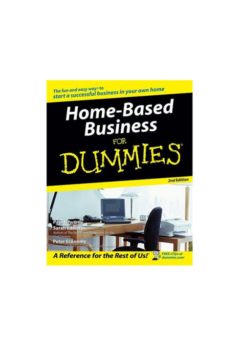 Home-Based Business For Dummies (For Dummies (Business & Personal Finance))
