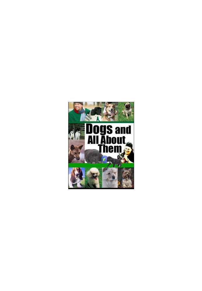 Dogs And All About Them