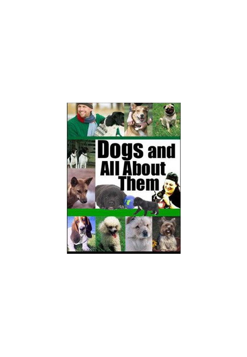 Dogs And All About Them