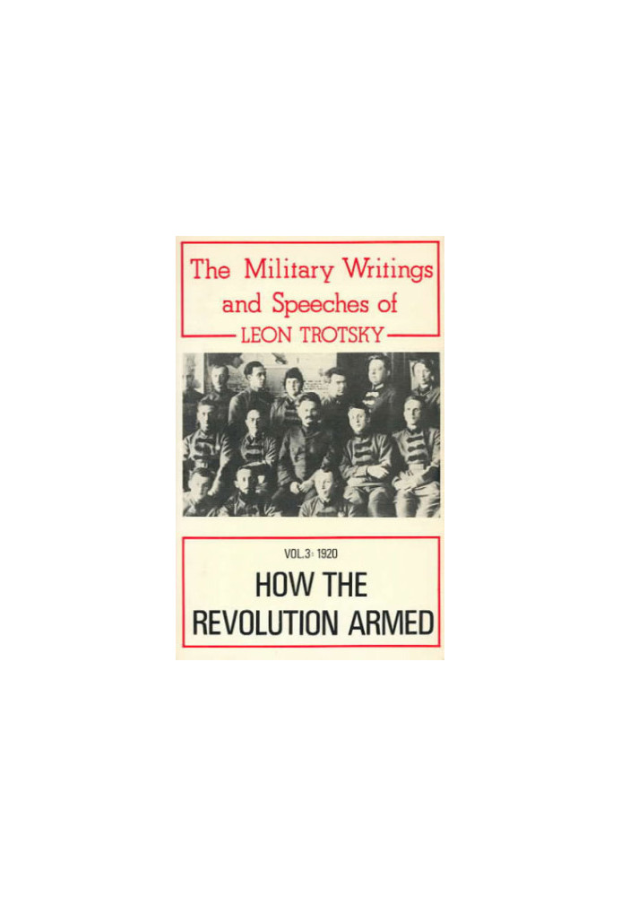 The Military Writings of Leon Trotsky, Volume 3