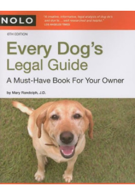 Every Dog’s Legal Guide, A Must-Have Book for Your Owner, 6th edition