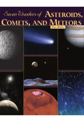 Seven wonders of asteroids, comets, and meteors