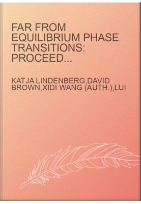 Far from Equilibrium Phase Transitions: Proceedings of the Xth Sitges Conference on Statistical Mechanics, Sitges, Barcelona,