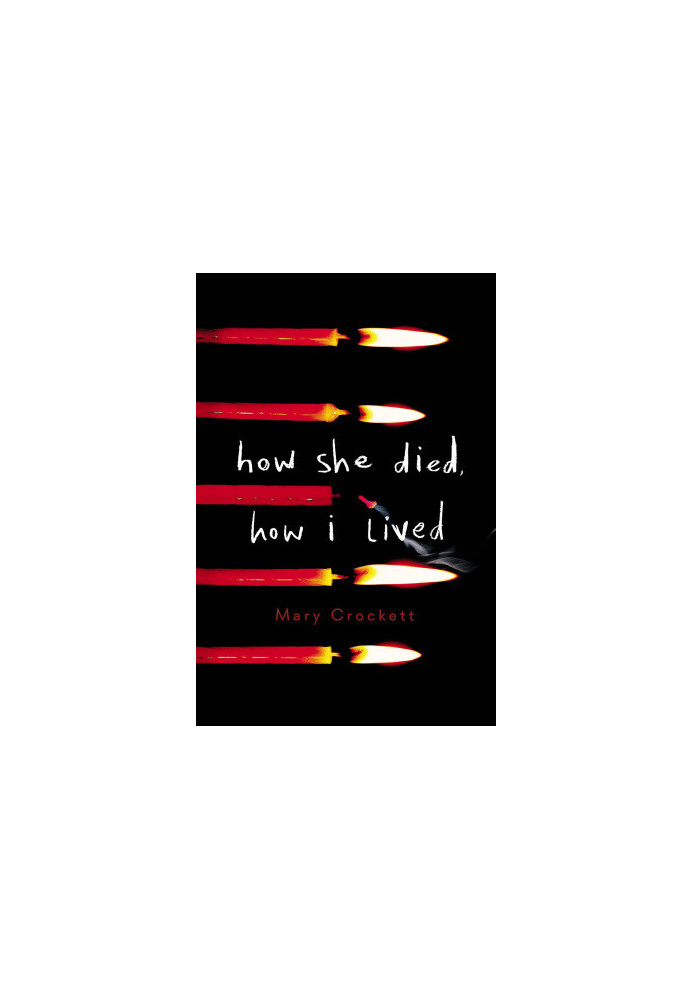 How She Died, How I Lived