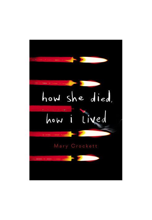 How She Died, How I Lived